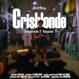 Session 1, T.2: Crisblonde (Explicit)