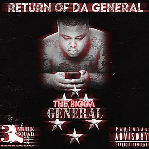 Paid In Full (The Bigga General) (feat. Yung Rippa) (Explicit)