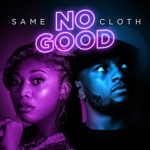 No Good (Single)