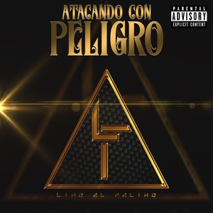 Atacando Con Peligro (Explicit)