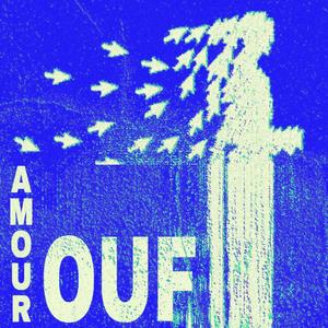 Amour ouf (Explicit)