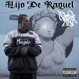 Hijo de Raquel (Explicit)