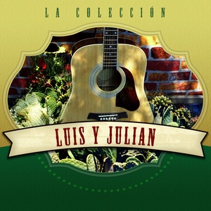 La Colección: Luis y Julián