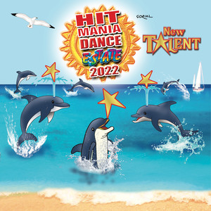 Hit Mania Dance Estate 2022 - New Talent