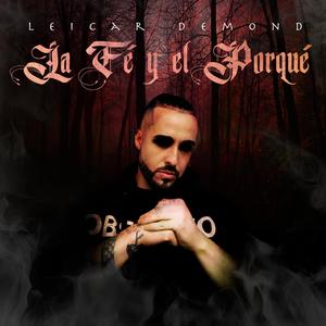 La Fe y El Por Que (Explicit)