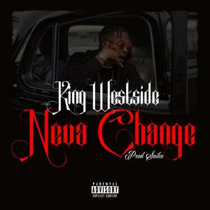 Neva Change (Explicit)