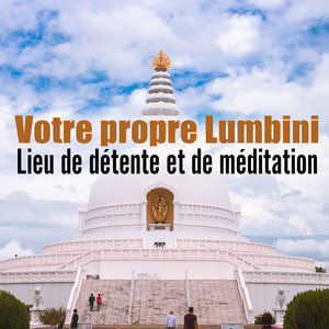 Votre propre Lumbini: Lieu de détente et de méditation