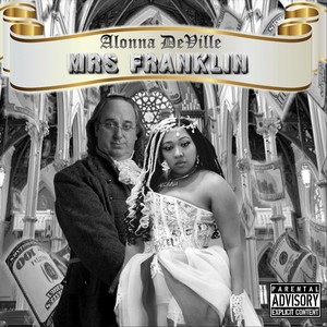 Mrs Franklin (Explicit)
