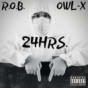 24hrs. (feat. Owl-X) [Explicit]