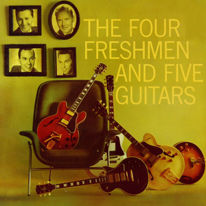 Four Freshmen and Five Guitars