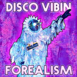 DISCO VIBIN (Explicit)