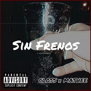Sin Frenos (Explicit)