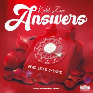 Answers (feat. I-land Boi Zed & C-Lyric) (Explicit)