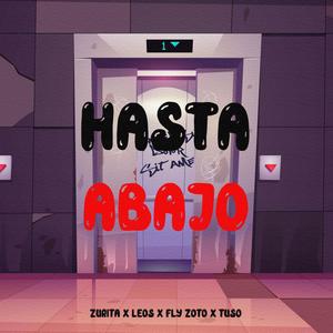 Hasta abajo (feat. flyzoto, Leos & tuso) [Explicit]