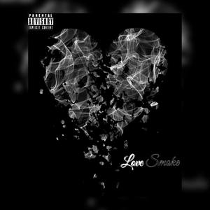 Love Smoke (Explicit)