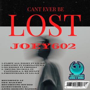 Cant Ever Be Lost (Explicit)