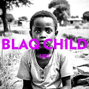 Blaq Child