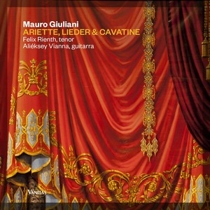 Mauro Giuliani: Ariette, Lieder & Cavatine