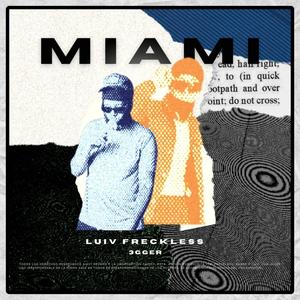 Miami (feat. Luiv & 3gger) [Remix] [Explicit]