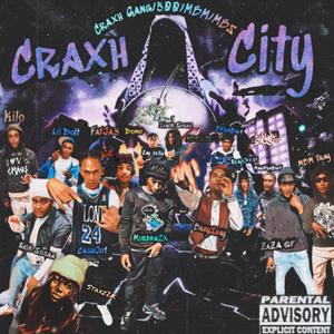 Craxh City (Explicit)