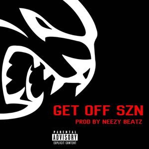 GET OFF SZN (Explicit)