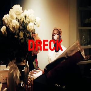 Dreck (Explicit)
