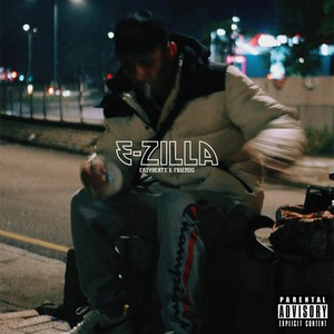 E-Zilla (Eazybeatz & Friends) [Explicit]