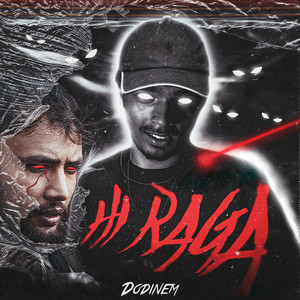 Hi Raga (Explicit)