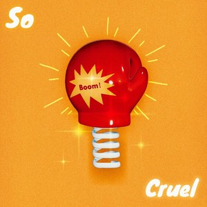 So Cruel (feat. 穿校服的饶舌歌手牛牛)