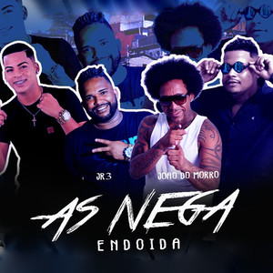 As Nega Endoida(feat. Mc Acena)