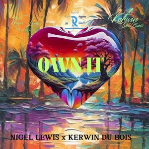 OWN IT (feat. kerwin dubois)