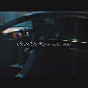 Humble (SYL DRILL Pt. 2) (Explicit)