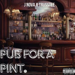 Pub For A Pint (Explicit)