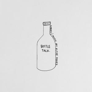 Bottle Talk