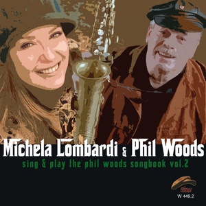 Sing & Play the Phil Woods Songbook, Vol. 2