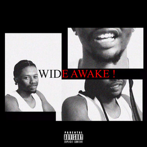 WIDEAWAKE! (Explicit)