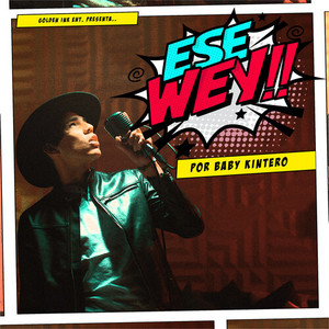 Ese Wey (Explicit)