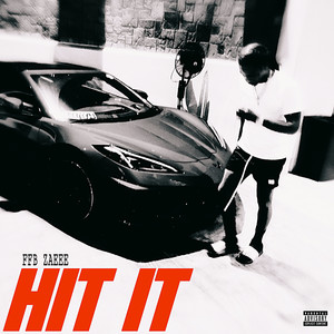 HIT IT (Explicit)