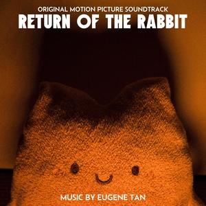 Return of the Rabbit (Original Motion Picture Soundtrack)