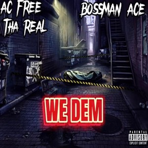 We dem (Explicit)