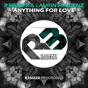 Anything For Love (Original Mix)