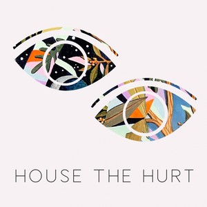 House the Hurt
