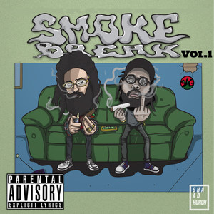 Smoke Break, Vol. 1 (Explicit)