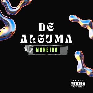 De Alguma Maneira (Explicit)