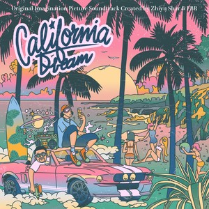 California Dream(Original Imagination Picture Soundtrack)