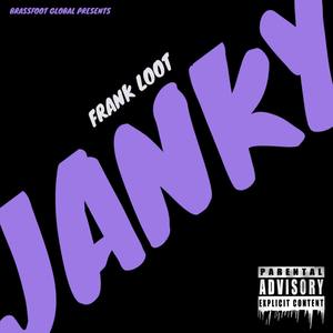 JANKY (Explicit)
