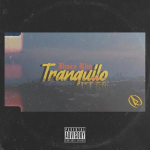 Tranquilo mi so (Explicit)