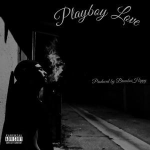 Playboy Love (Explicit)