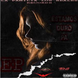 ESTAMOS DURO PA (Explicit)