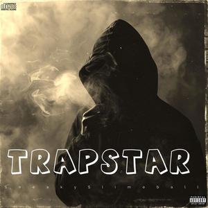 Trapstar (Explicit)